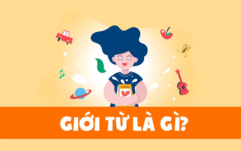 Giới từ là điểm ngữ pháp quan trọng trong tiếng Anh