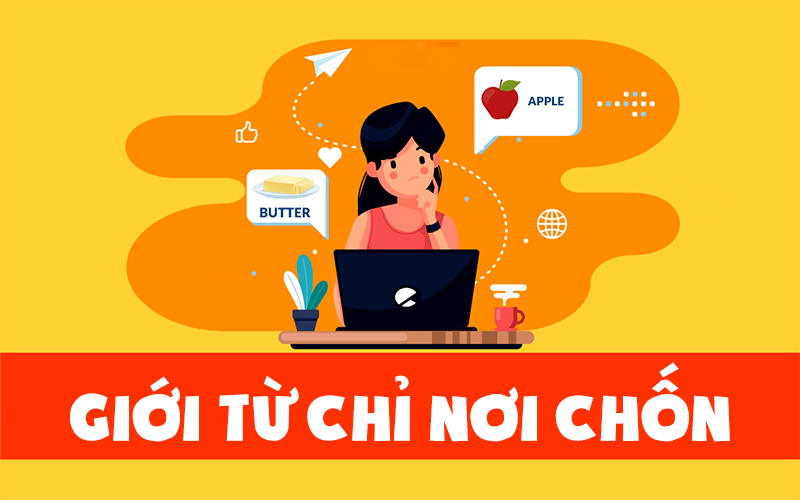 Cách dùng giới từ chỉ nơi chốn trong tiếng Anh