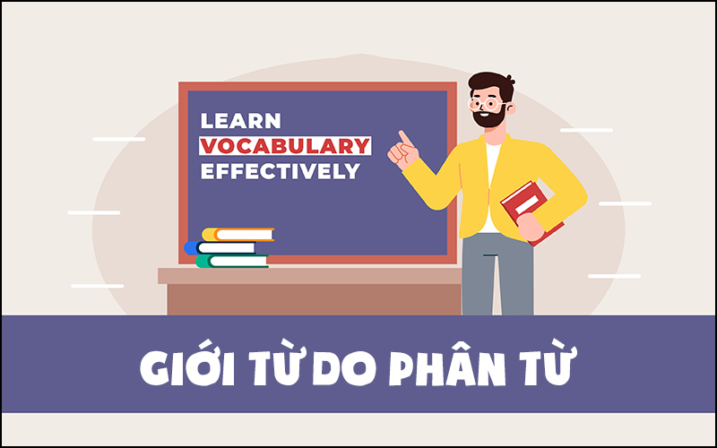 Hình thức giới từ do phân từ trong tiếng anh