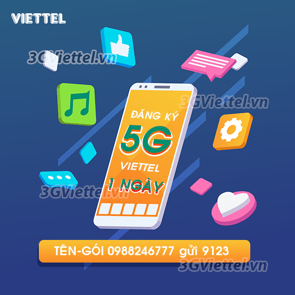 goi-cuoc-5g-viettel-1-ngay-1 Cách đăng ký gói cước 5G Viettel 1 ngày sử dụng suốt 24h