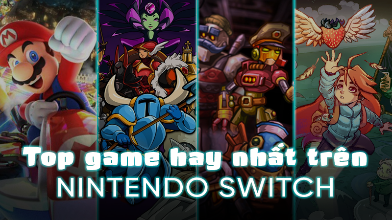 Top các game hay nhất trên Nintendo Switch Top các game hay nhất trên Nintendo Switch
