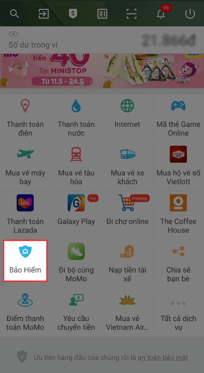 Mở ứng dụng Ví Momo, chọn danh mục Bảo hiểm Mở ứng dụng Ví Momo, chọn danh mục Bảo hiểm