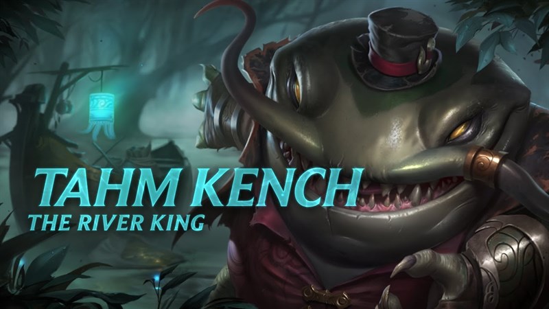 Bộ kỹ năng làm lại của Tahm Kench Bộ kỹ năng làm lại của Tahm Kench