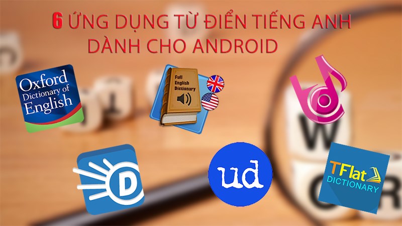 h2-800x450-4-5 6 ứng dụng từ điển tiếng Anh miễn phí tốt nhất dành cho Android