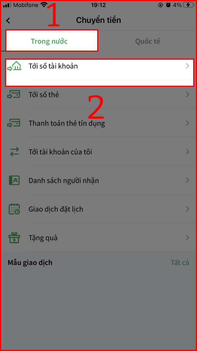 Nhấn vào mục Trong nước và Tới số tài khoản Nhấn vào mục Trong nước và Tới số tài khoản