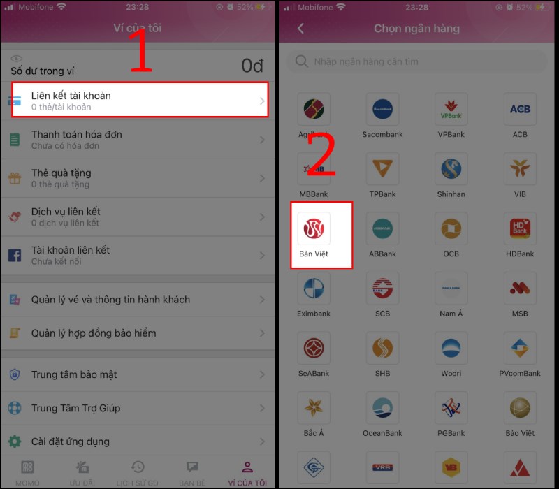 Nhấn vào mục Liên kết tài khoản và chọn ngân hàng Bản Việt Nhấn vào mục Liên kết tài khoản và chọn ngân hàng Bản Việt