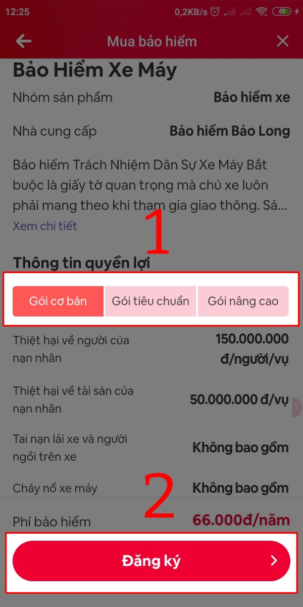 Chọn gói bảo hiểm và nhấn nút Đăng ký màu đỏ. Chọn gói bảo hiểm và nhấn nút Đăng ký màu đỏ.