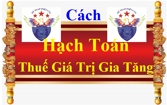 Hạch toán thuế GTGT Hạch toán thuế GTGT