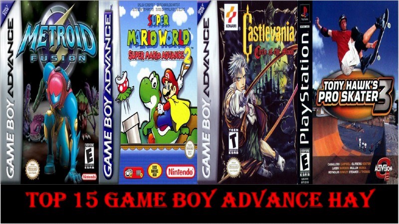 Top 15 Game Boy Advance (GBA) hay, đáng chơi nhất Top 15 Game Boy Advance (GBA) hay, đáng chơi nhất