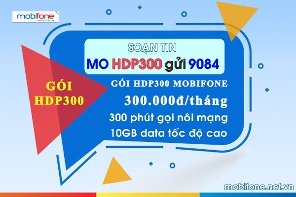 hdp300-mobifone-1 Cách đăng ký gói HDP300 Mobifone nhận ngay 10GB data và 300 phút gọi