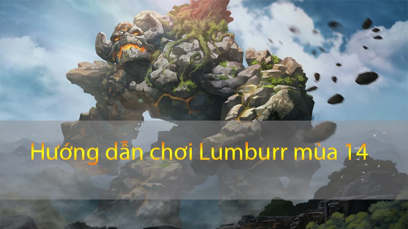 huong-dan-choi-lumburr-mua-14-garena-lien-quan-bang-ngoc-phu-hieu-va-cach-choi-thumb1-800x450-1-1 Hướng dẫn chơi Lumburr mùa 14 Garena Liên Quân | Bảng ngọc, Phù Hiệu và Cách Chơi