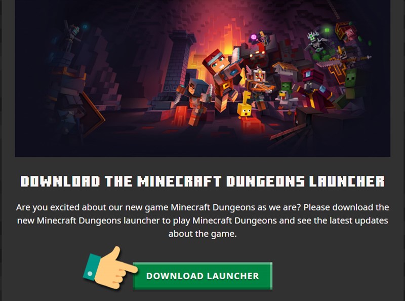 huong-dan-tai-game-minecraft-dungeon-chi-tiet-nhat-1-800x594-1 Nhấn vào Download Launcher