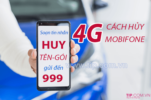 Cách hủy gói cước 4G Mobifone - Hủy gia hạn gói 4G Mobifone mới nhất qua 999