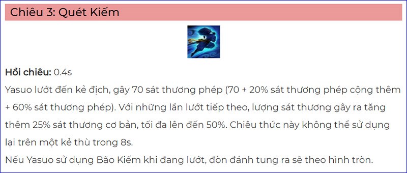 Kỹ năng 3: Quét Kiếm của Yasuo Kỹ năng 3: Quét Kiếm