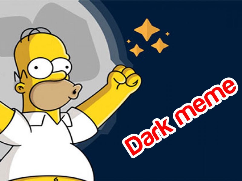 Dark meme Dark meme