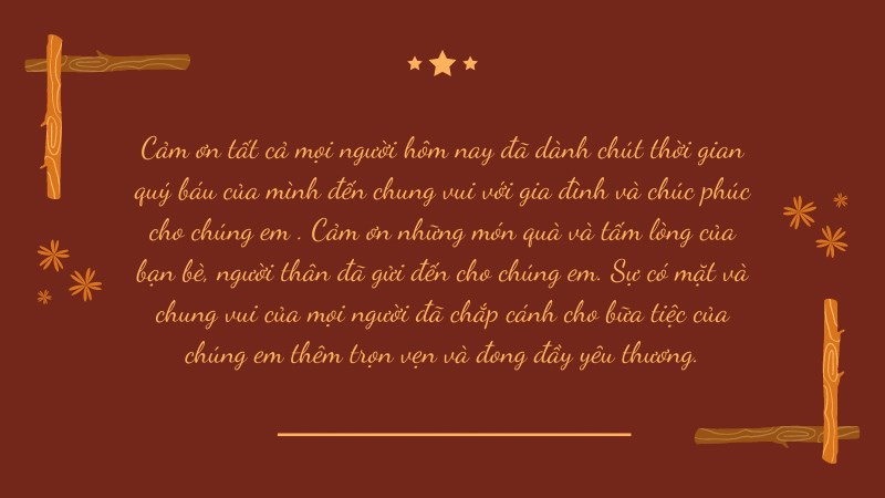 Cảm ơn tất cả mọi người hôm nay đã dành chút thời gian quý báu của mình đến chung vui với gia đình và chúc phúc cho chúng em . Cảm ơn những món quà và tấm lòng của bạn bè, người thân đã gửi đến cho chúng em... Cảm ơn tất cả mọi người hôm nay đã dành chút thời gian quý báu của mình đến chung vui với gia đình và chúc phúc cho chúng em . Cảm ơn những món quà và tấm lòng của bạn bè, người thân đã gửi đến cho chúng em...