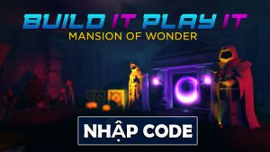 Code Mansoin of Wonder mới nhất 2021 | Cách nhập code