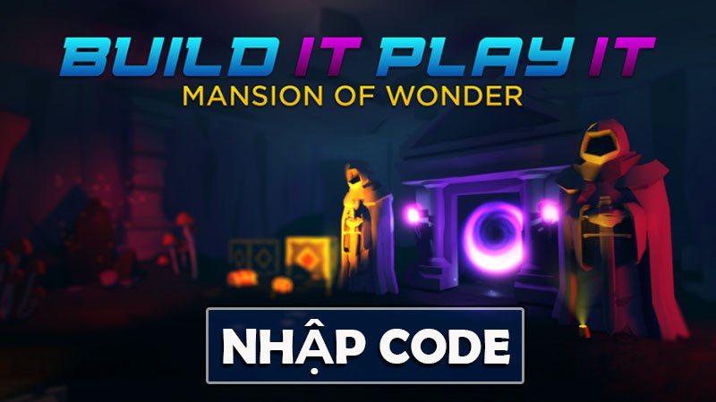 Code Mansoin of Wonder mới nhất 2021 | Cách nhập code Code Mansoin of Wonder mới nhất 2021 | Cách nhập code