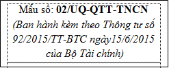 Mẫu số: 02/UQ-QTT-TNCN