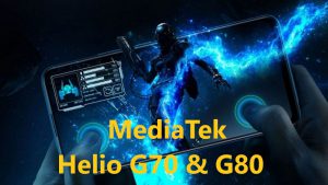 MediaTek công bố chip chuyên game cao cấp cho smartphone tầm trung: Helio G70 và G80