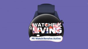 Mi Watch Revolve Active ra mắt tại Ấn Độ vào 22/06, có tính năng SpO2