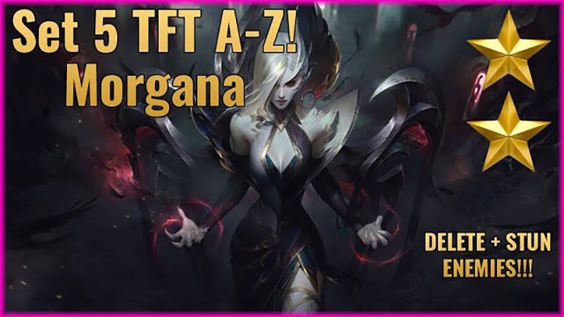 Morgana là cổ máy khống chế của đội Morgana là cổ máy khống chế của đội