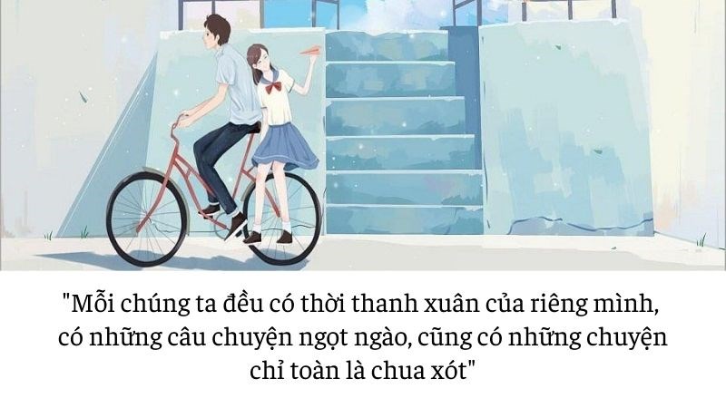 Mỗi chúng ta đều có thời thanh xuân tuổi 18 của riêng mình Mỗi chúng ta đều có thời thanh xuân tuổi 18 của riêng mình