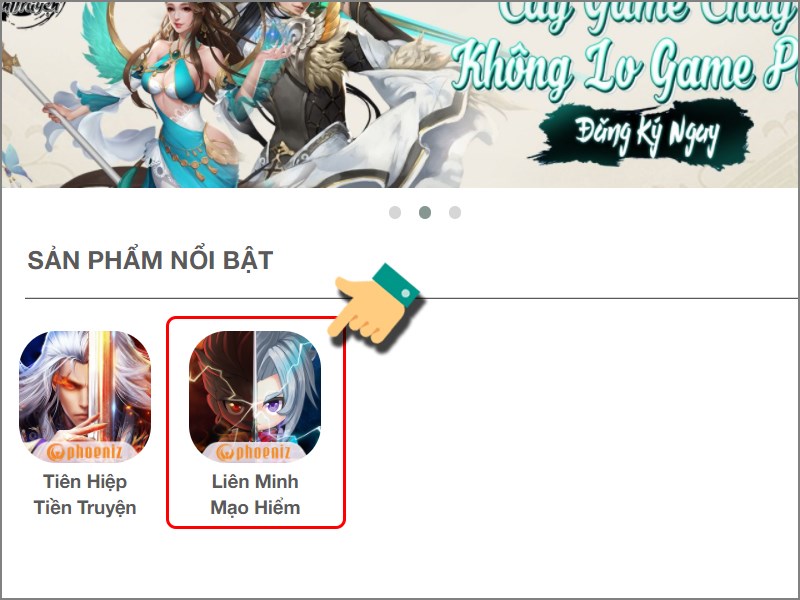 Chọn game Liên Minh Mạo Hiểm Chọn game Liên Minh Mạo Hiểm