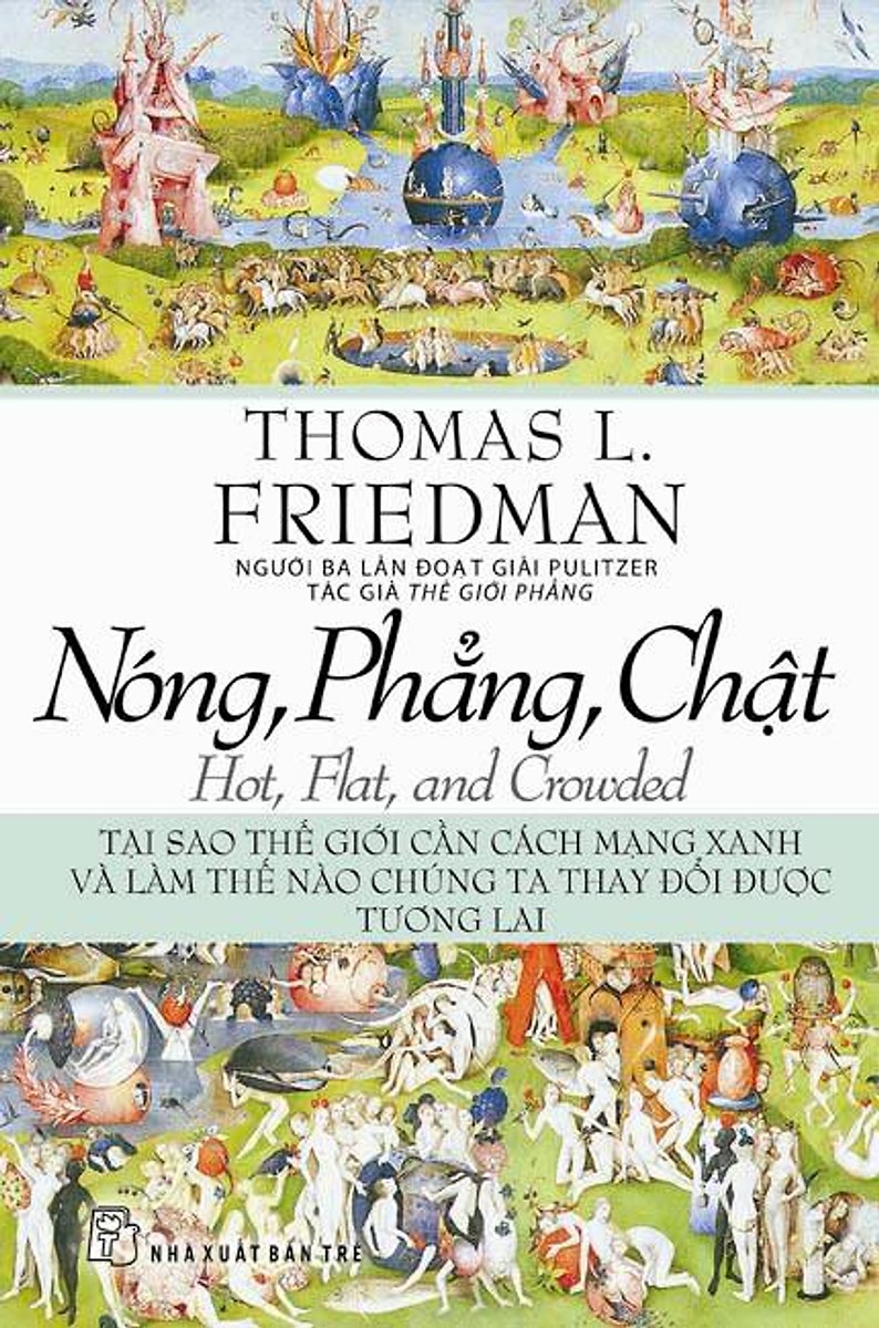 Nóng, Phẳng, Chật - Friedman Nóng, Phẳng, Chật - Friedman