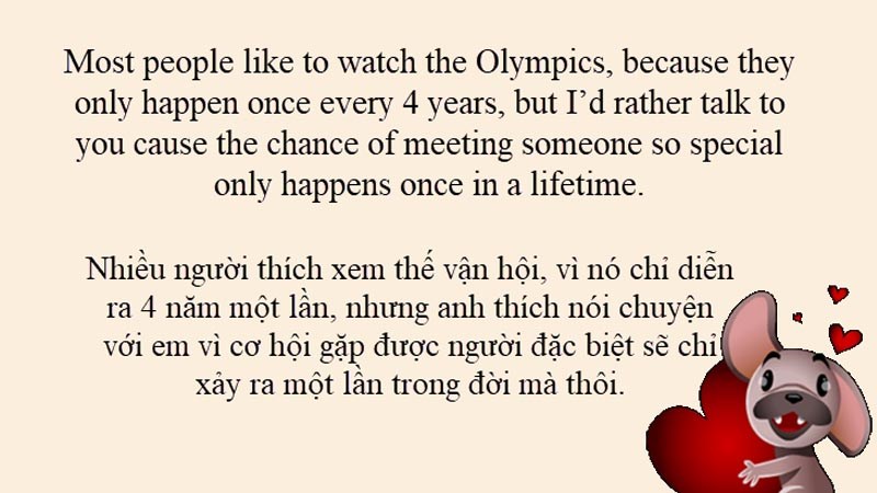 Most people like to watch the Olympics, because they only happen once every 4 years, but I Most people like to watch the Olympics, because they only happen once every 4 years, but I