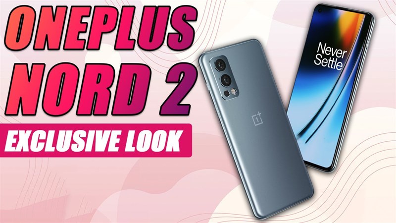 OnePlus Nord 2 lộ tổng quan thiết kế và cấu hình: Giống OnePlus 9, chạy Dimensity 1200 cùng nhiều thông số hấp dẫn OnePlus Nord 2 lộ tổng quan thiết kế và cấu hình: Giống OnePlus 9, chạy Dimensity 1200 cùng nhiều thông số hấp dẫn