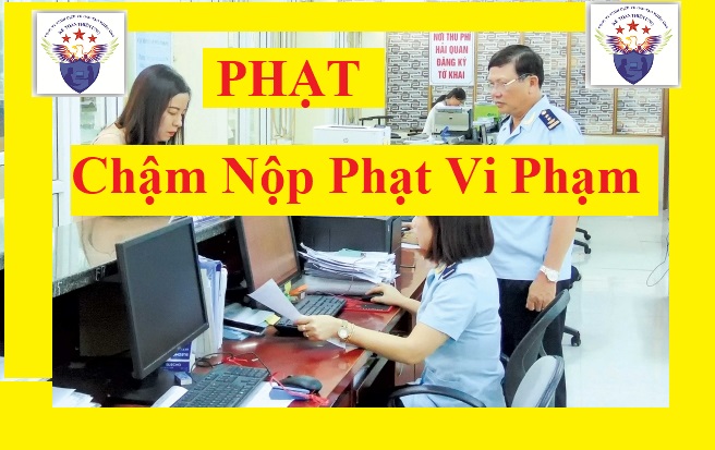 Phạt chậm nộp tiền phạt vi phạm Phạt chậm nộp tiền phạt vi phạm