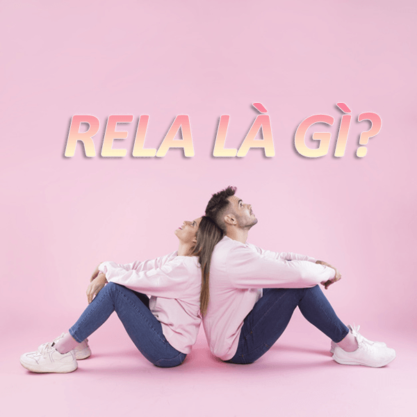 RELA là gì? Từ RELA trên Facebook có ý nghĩa là gì?