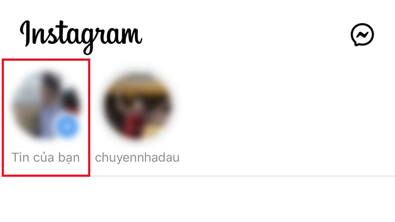 Mở ứng dụng Instagram > Nhấn Tin của bạn để tạo tin Mở ứng dụng Instagram > Nhấn Tin của bạn để tạo tin