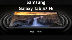 Galaxy Tab S7 FE sắp được mở bán tại Ấn Độ