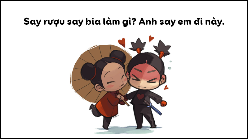 Say rượu say bia làm gì? Anh say em đi này. Say rượu say bia làm gì? Anh say em đi này.