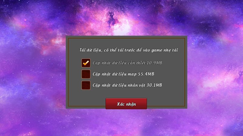 Chờ tải xong và vào game nhấn Xác nhận Chờ tải xong và vào game nhấn Xác nhận