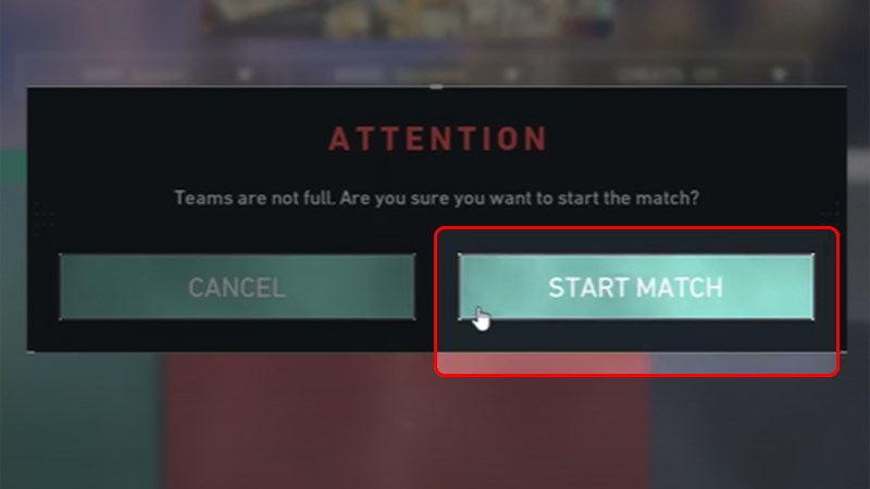 Chọn Start Match Chọn Start Match