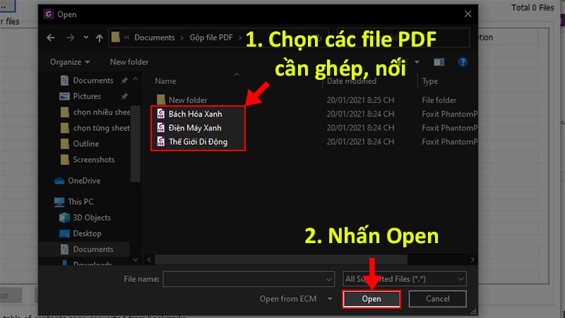 Chọn các file PDF cần ghép, nối > Nhấn Open Chọn các file PDF cần ghép, nối > Nhấn Open