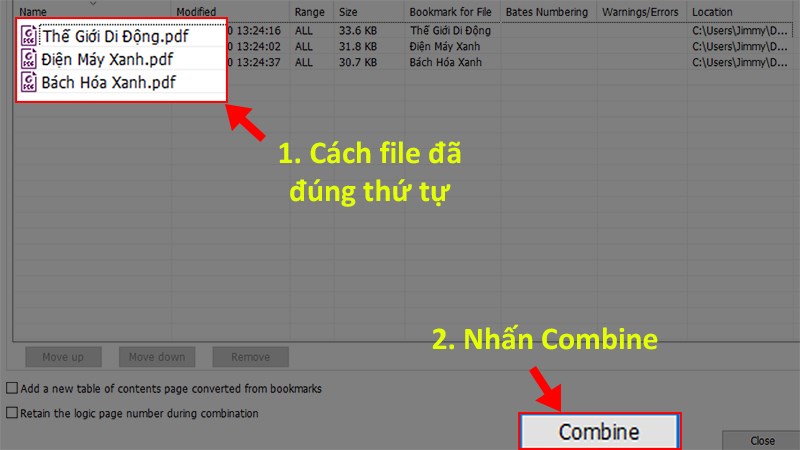 Nhấn Combine để ghép các file PDF lại với nhau Nhấn Combine để ghép các file PDF lại với nhau