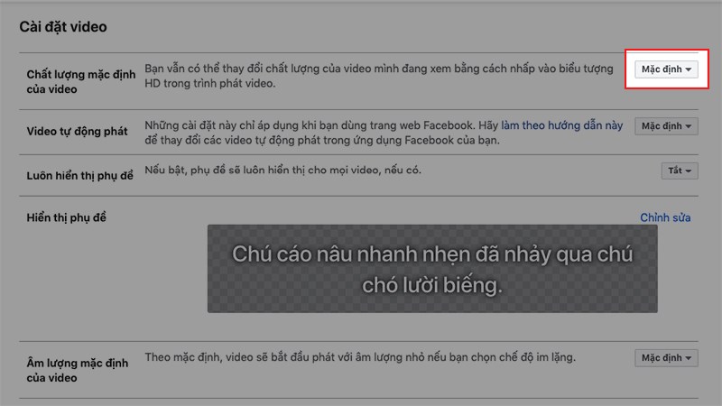 Tại mục Chất lượng mặc định của video, nhấn vào Mặc định Tại mục Chất lượng mặc định của video, nhấn vào Mặc định