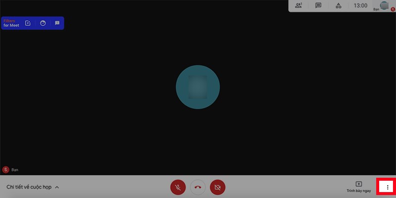 Tại phòng học, họp online trên Google Meet, nhấn vào biểu tượng 3 dấu chấm ở góc dưới bên phải Tại phòng học, họp online trên Google Meet, nhấn vào biểu tượng 3 dấu chấm ở góc dưới bên phải