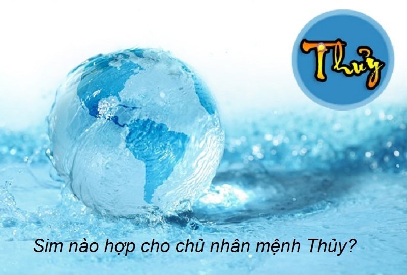 sim-cho-nguoi-menh-thuy Sim cho người mệnh Thuỷ