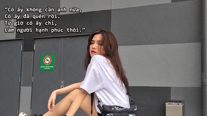 Cô ấy không cần anh nữa, Cô ấy đã quên rồi.Từ giờ cô ấy chỉ,Làm người hạnh phúc thôi. Cô ấy không cần anh nữa, Cô ấy đã quên rồi.Từ giờ cô ấy chỉ,Làm người hạnh phúc thôi.