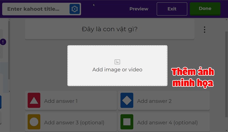 tao-bo-cau-hoi-trac-nghiem-tren-kahoot-5-800x466-1 Thêm ảnh