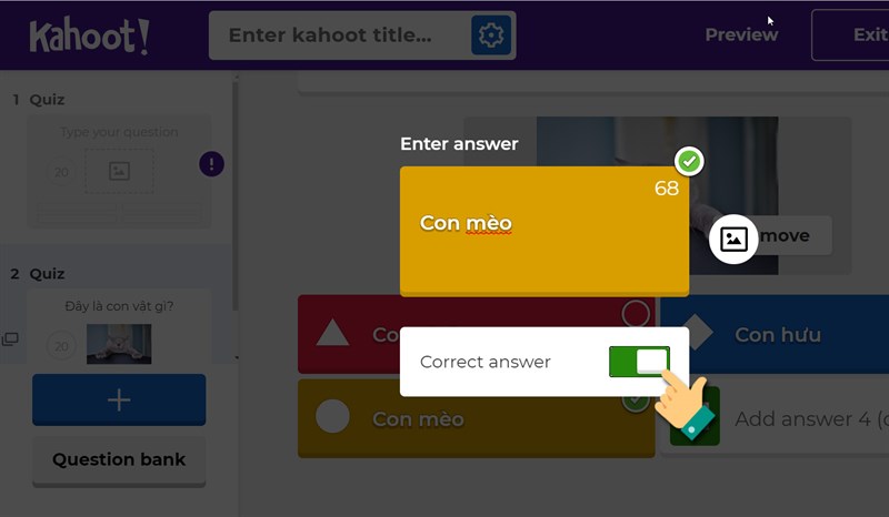 tao-bo-cau-hoi-trac-nghiem-tren-kahoot-9-800x466-1 Chọn làm đáp án đúng