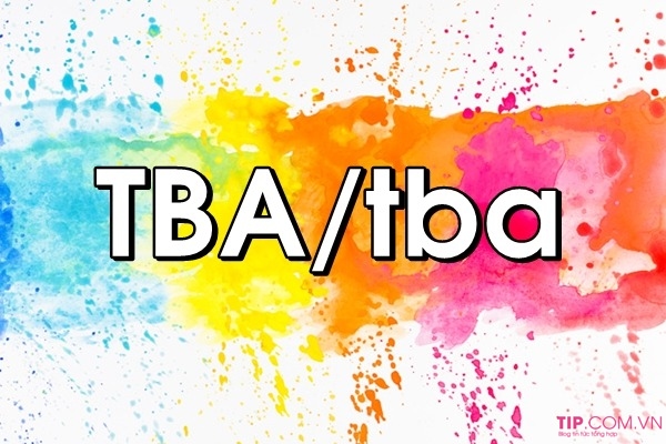 tba là gì?