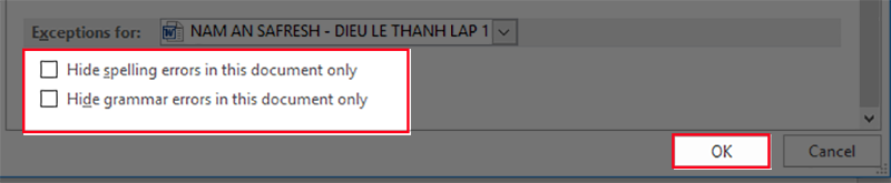 bỏ chọn các mục: Hide spelling errors in this document only (chỉ ẩn lỗi chính tả trong tài liệu bạn đã chọn), Hide grammar errors this document only (chỉ ẩn lỗi ngữ pháp trong tài liệu bạn đã chọn) bên dưới phần When correcting spelling and grammar in bỏ chọn các mục: Hide spelling errors in this document only (chỉ ẩn lỗi chính tả trong tài liệu bạn đã chọn), Hide grammar errors this document only (chỉ ẩn lỗi ngữ pháp trong tài liệu bạn đã chọn) bên dưới phần When correcting spelling and grammar in