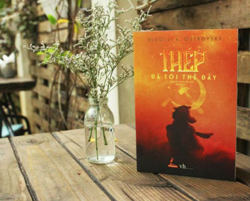 Thép đã tôi thế đấy Tác phẩm Thép Đã Tôi Thế Đấy của tác giả Nikolai A.Ostrovsky