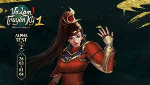 Cách đăng ký tham gia Alpha Test 2 Võ Lâm Truyền Kỳ 1 Mobile